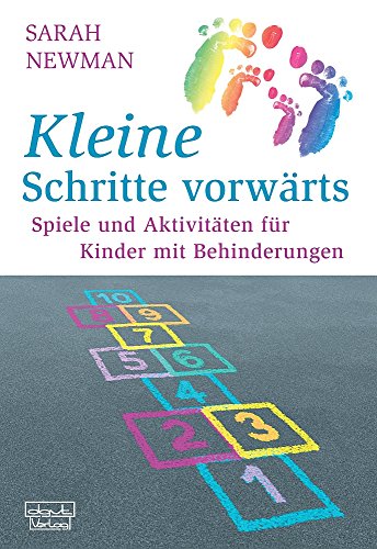 Kleine Schritte vorwärts: Spiele und Aktivitäten für Kinder mit Behinderungen