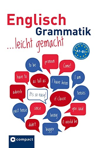 Englisch Grammatik: ... leicht gemacht A1-B1: Lern- und Übungsgrammatik A1-B1 von Circon Verlag GmbH