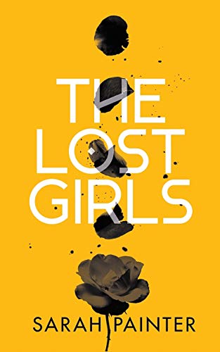 The Lost Girls: A dark and twisty supernatural thriller von Siskin Press Limited