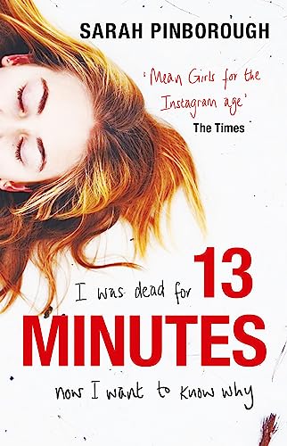 13 Minutes: The twisty turny YA psychological thriller you will not be able to put down 13 Minutes: The twisty turny YA psychological thriller you will not be able to put down