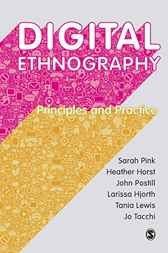Digital Ethnography: Principles and Practice von Sage Publications