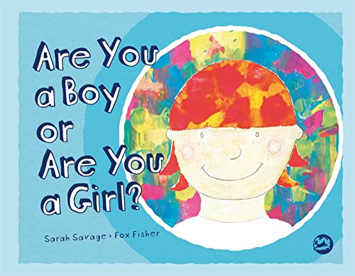 Are You a Boy or Are You a Girl? von Jessica Kingsley Publishers