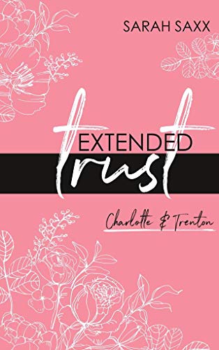 Extended trust: Charlotte & Trenton