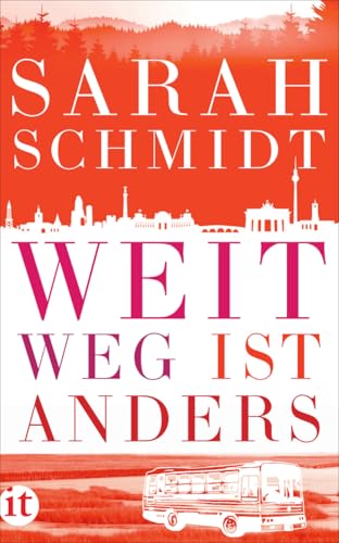 Weit weg ist anders: Roman (insel taschenbuch) von Insel Verlag
