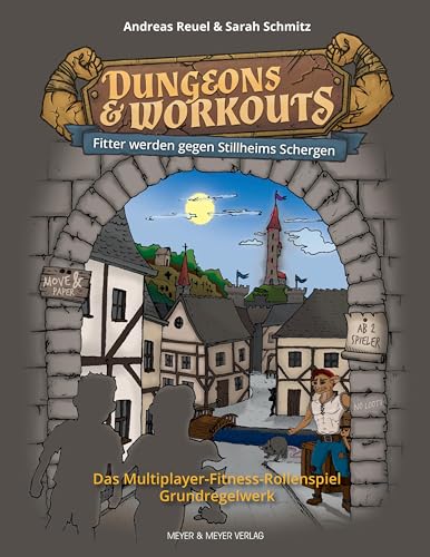 Dungeons & Workouts: Fitter werden gegen Stillheims Schergen: Das Multiplayer-Fitness-Rollenspiel