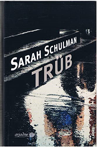Trüb (Ariadne) von Argument- Verlag GmbH