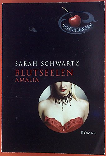 Blutseelen 01: Amalia: Erotischer Vampirroman