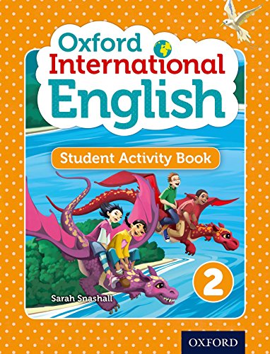 Oxford International English Student Activity Book 2 (PYP oxford international primary english) Oxford International English Student Activity Book 2 (PYP oxford international primary english) von Oxford Children s Books