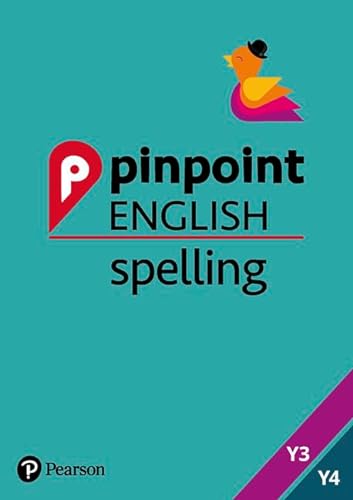 Pinpoint English Spelling Years 3 and 4: Photocopiable Targeted Practice