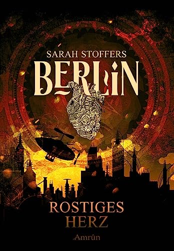 Berlin - Rostiges Herz von Amrun Verlag & Buchhandel