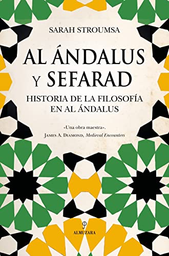 Al Ándalus y Sefarad: Historia de la Filosofía en Al Ándalus Al Ándalus y Sefarad: Historia de la Filosofía en Al Ándalus von ALMUZARA EDITORIAL