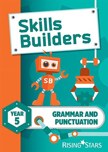 Skills Builders Grammar and Punctuation Year 5 Pupil Book new edition Skills Builders Grammar and Punctuation Year 5 Pupil Book new edition