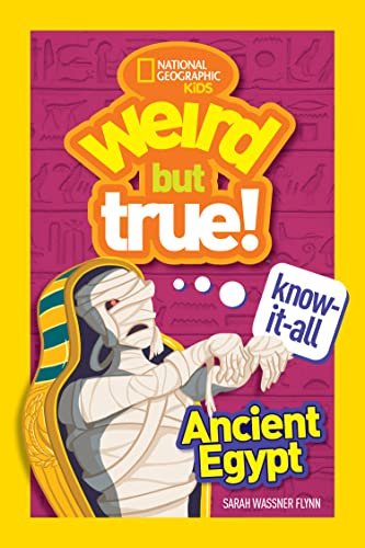 Weird But True! Know-It-All Ancient Egypt von National Geographic