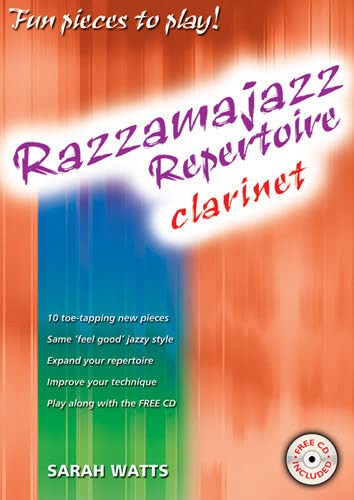 Razzamajazz Repertoire Clarinet - More fun pieces to get jazzy with Grade 2-4 von Kevin Mayhew