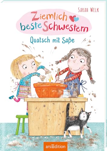 Ziemlich beste Schwestern – Quatsch mit Soße (Ziemlich beste Schwestern 1): Lustiges Kinderbuch mit vielen Bildern für freche Mädchen und Jungen ab 7 Jahre