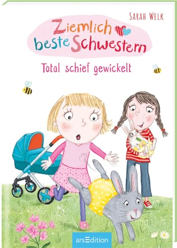 Ziemlich beste Schwestern – Total schief gewickelt (Ziemlich beste Schwestern 5): Lustiges Kinderbuch mit vielen Bildern für freche Mädchen und Jungen ab 7 Jahre