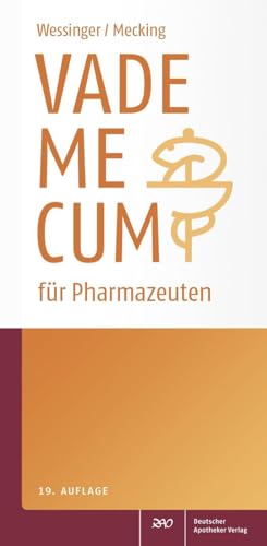 Vademecum für Pharmazeuten von Deutscher Apotheker Vlg
