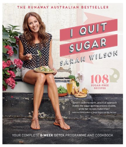 I Quit Sugar: 108 sugar free recipes.