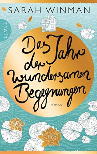 Das Jahr der wundersamen Begegnungen: Roman Das Jahr der wundersamen Begegnungen: Roman