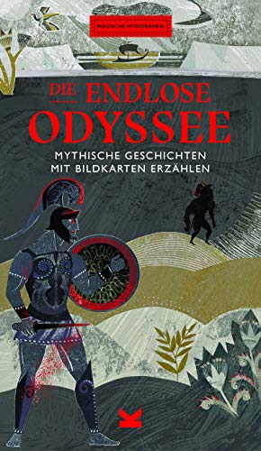 Die endlose Odyssee. Mythische Geschichten mit Bildkarten erzählen.