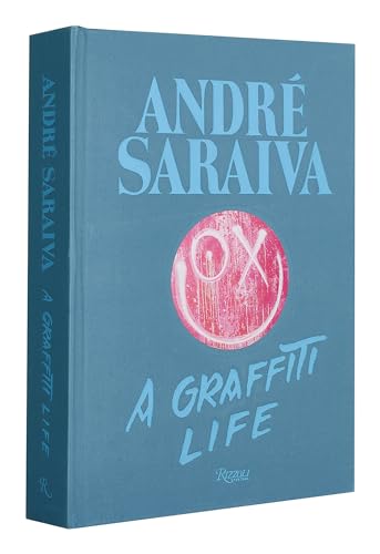 André Saraiva: Graffiti Life von Rizzoli