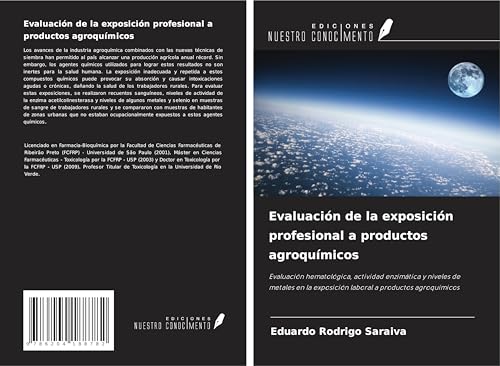 Evaluación de la exposición profesional a productos agroquímicos: Evaluación hematológica, actividad enzimática y niveles de metales en la exposición laboral a productos agroquímicos von Ediciones Nuestro Conocimiento