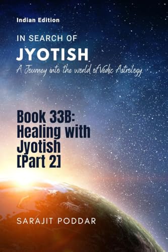 Healing with Jyotish [Part 2]: A Journey into the World of Vedic Astrology