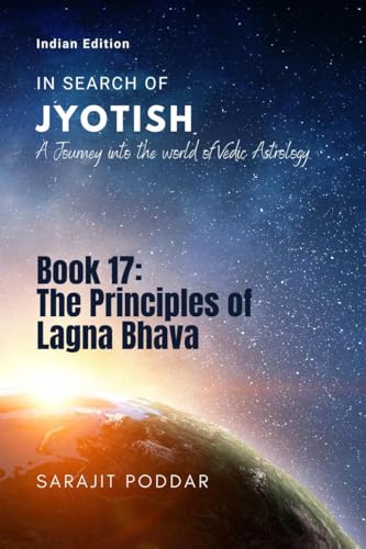 The Principles of Lagna Bhava: A Journey into the World of Vedic Astrology von Notion Press