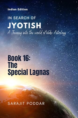 The Special Lagnas: A Journey into the World of Vedic Astrology von Notion Press