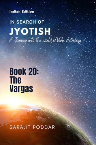 The Vargas: A Journey into the World of Vedic Astrology von Notion Press