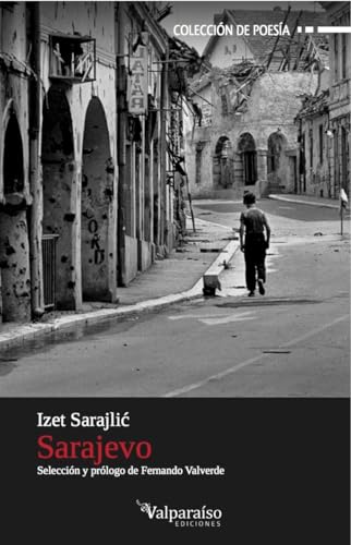 Sarajevo (Colección Valparaíso de Poesía, Band 11) von VALPARAISO EDICIONES (UDL)