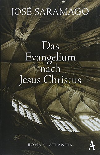 Das Evangelium nach Jesus Christus