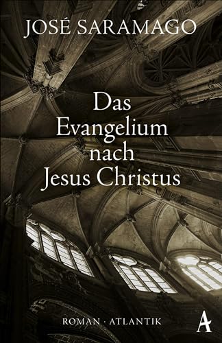 Das Evangelium nach Jesus Christus: Roman