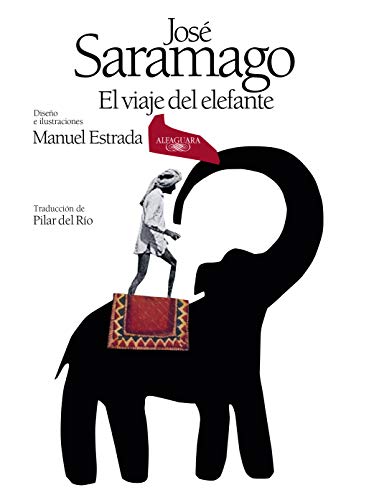El viaje del elefante (Edición ilustrada). 20.º Aniversario del Premio Nobel / The Elefant's Journey (Special Edition) (Literaturas)