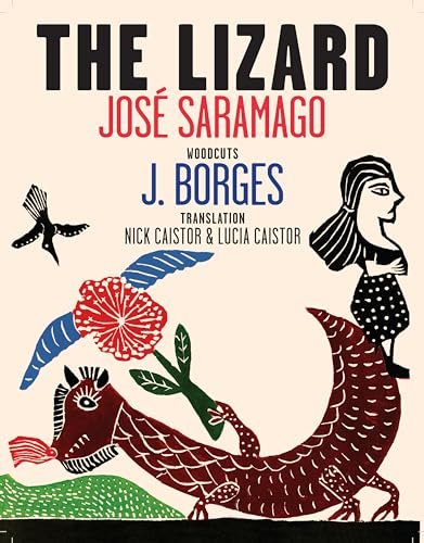 The Lizard: Jose Saramago, J. Borges von Triangle Square