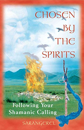 Chosen by the Spirits: Following Your Shamanic Calling von Destiny Books