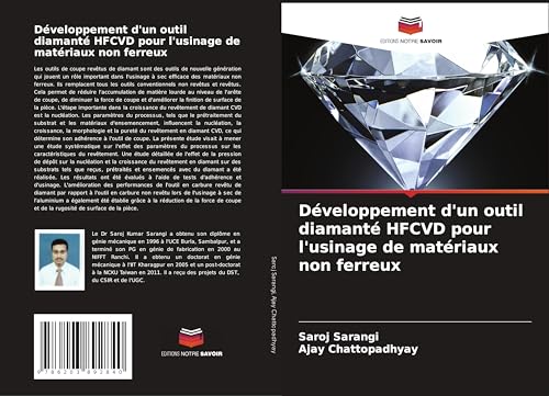 Développement d'un outil diamanté HFCVD pour l'usinage de matériaux non ferreux von Editions Notre Savoir