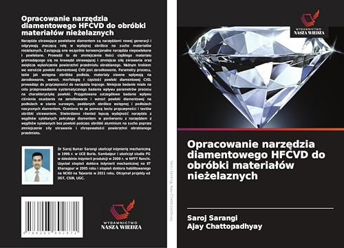 Opracowanie narz¿dzia diamentowego HFCVD do obróbki materia¿ów nie¿elaznych: DE von Wydawnictwo Nasza Wiedza