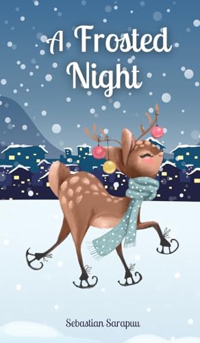 A Frosted Night A Frosted Night von Swan Charm Publishing