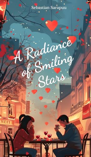 A Radiance of Smiling Stars A Radiance of Smiling Stars von Swan Charm Publishing