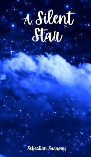 A Silent Star A Silent Star von Swan Charm Publishing