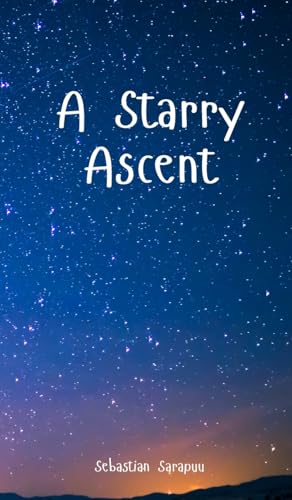 A Starry Ascent A Starry Ascent von Swan Charm Publishing