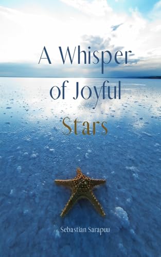 A Whisper of Joyful Stars A Whisper of Joyful Stars von Swan Charm Publishing