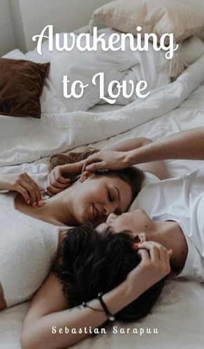 Awakening to Love Awakening to Love von Swan Charm Publishing