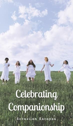 Celebrating Companionship Celebrating Companionship von Swan Charm Publishing