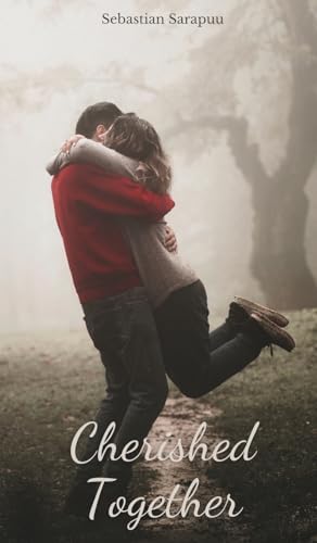 Cherished Together Cherished Together von Swan Charm Publishing
