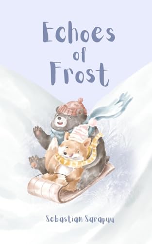Echoes of Frost Echoes of Frost von Swan Charm Publishing