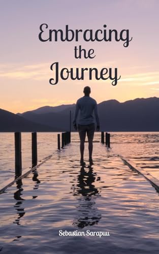 Embracing the Journey Embracing the Journey von Swan Charm Publishing