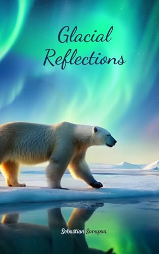 Glacial Reflections Glacial Reflections von Swan Charm Publishing