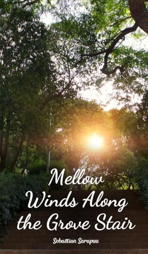 Mellow Winds Along the Grove Stair Mellow Winds Along the Grove Stair von Swan Charm